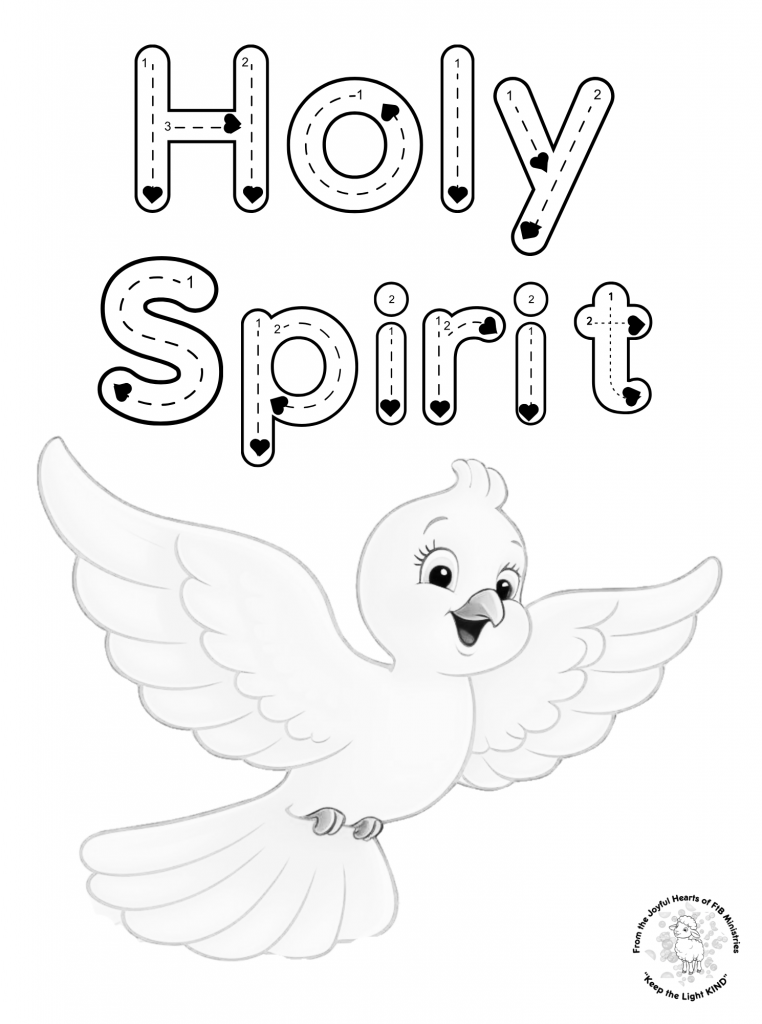 “Children trace the words ‘Holy Spirit’ in dotted letters with directional arrows, then color a radiant dove beneath. A gentle invitation to follow the Spirit’s movement with heart and hand.”