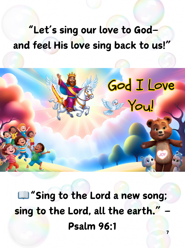 Children joyfully sing their love to God, joined by a bear named Joy, a winged horse, and a dove. Inspired by Psalm 96:1ââSing to the Lord a new song.â